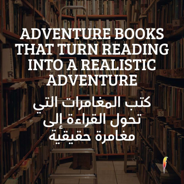 Adventure Books That Turn Reading Into a Realistic Adventure